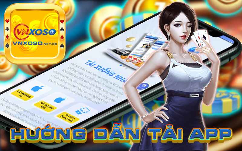 Hướng dẫn tải app VNXOSO Link chính thức năm 2024