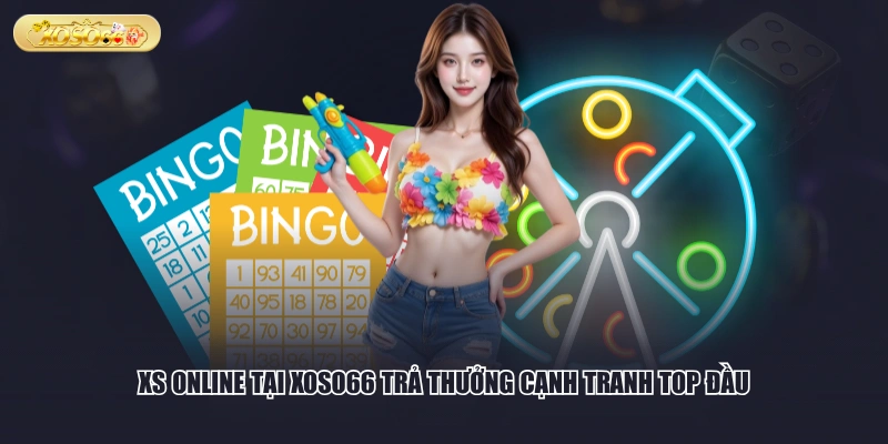 XS online tại XOSO66 trả thưởng cạnh tranh top đầu